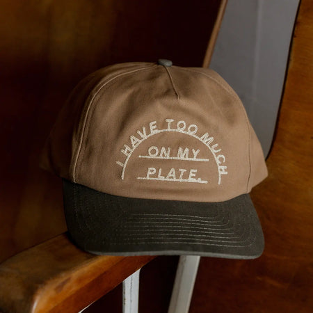 Too Much On My Plate hat