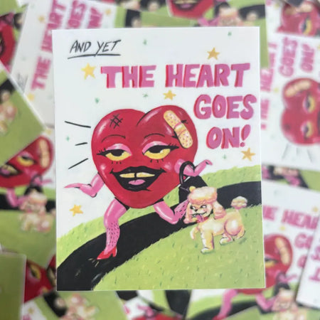 The Heart Goes On Sticker