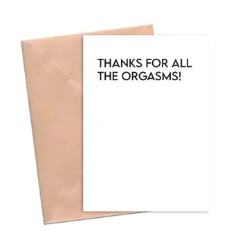 Thanks For All the Orgasms Flirty Love Card