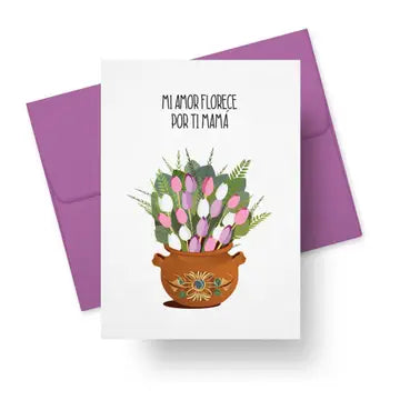 Mi Amor Florece Por Ti Mamá Mothers Day Card
