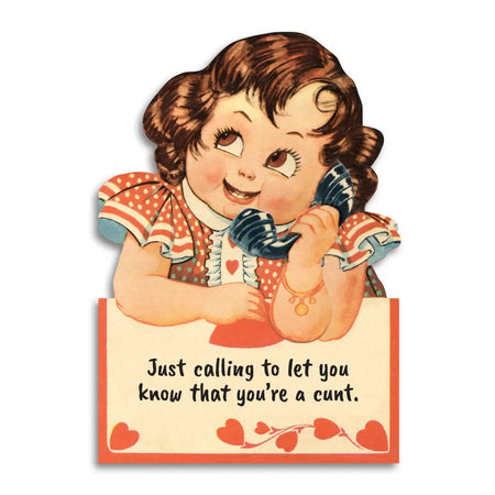 I'm Just Calling To Let You Know  - Insult Card
