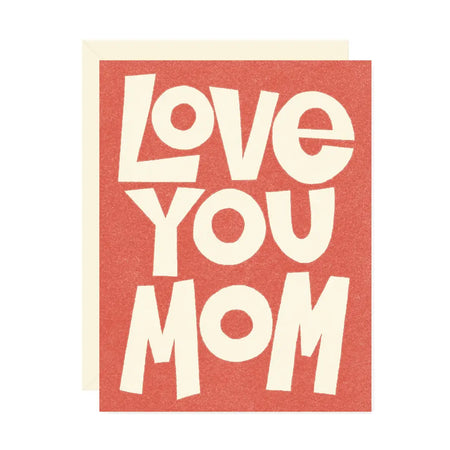 Love You Mom Card