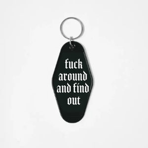 Fuck Around & Find Out Motel Keychain
