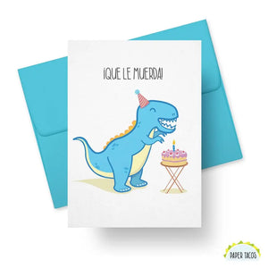 Que Le Muerda Birthday Card