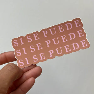 Si Se Puede Sticker