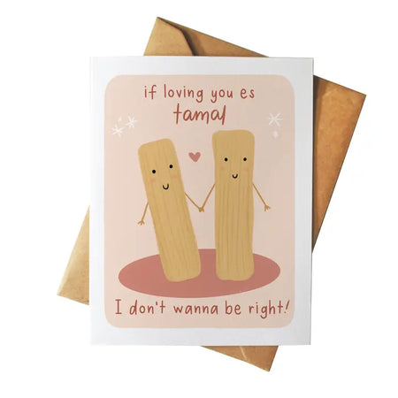 Loving You Es Tamal Card
