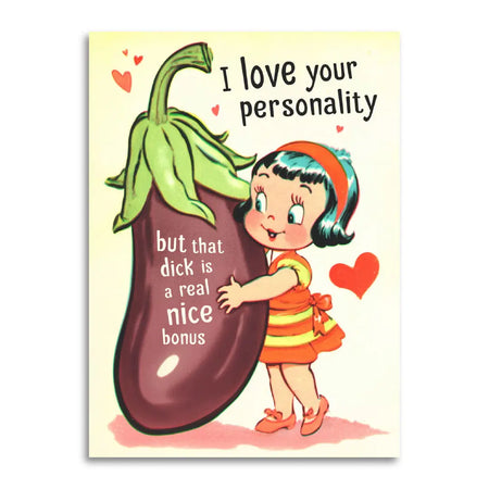I Love Your Personality Card