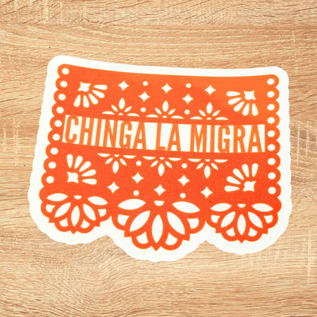 Chinga La Migra Papel Picado Sticker