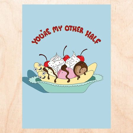 You're My Other Half Greeting Card (Copy)