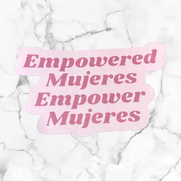 Empowered Mujeres Sticker