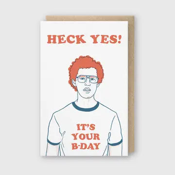Heck Yes Napoleon Dynamite Birthday Card