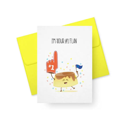 I'm Your #! Flan Card