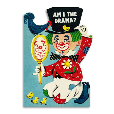 Am I The Drama Card