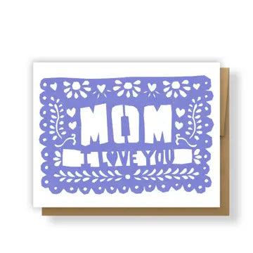 Mom I Love You Papel Picado Greeting Card