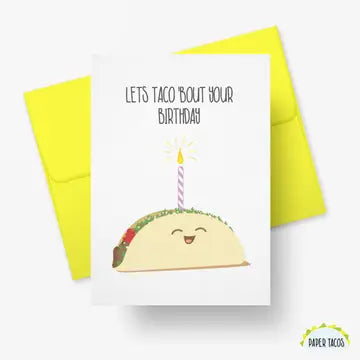 Let's Taco 'bout Your Birthday Card