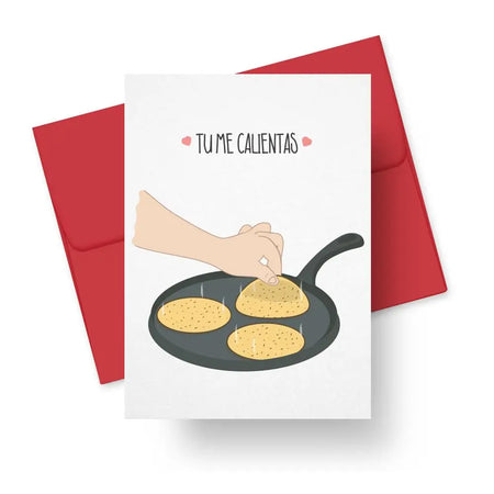 Tu Me Calientas Card