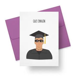 Que Chingon Graduation Card