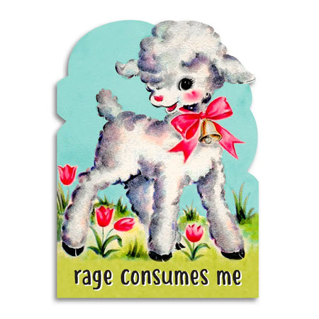 Rage Consumes Me Card