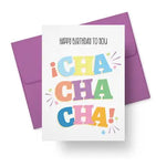 Happy Birthday Cha Cha Cha Greeting Card