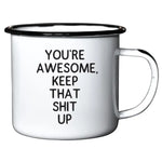 You're Awesome Mug