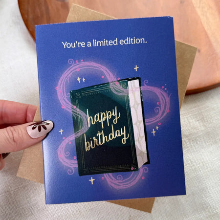 You're A Limited Edition Birthday Card