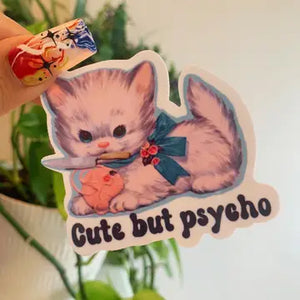 Cute But Psycho Vinyl Sticker