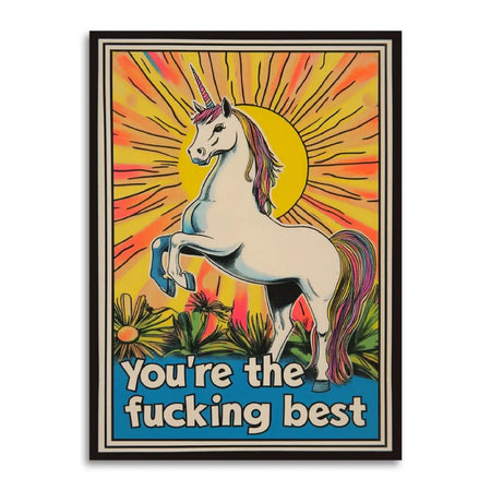 You're The Fucking Best Card