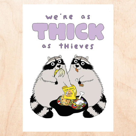 Thick As Thieves Greeting Card