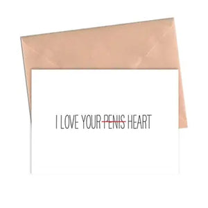 I Love Your Penis Funny Love Card