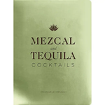 Mezcal and Tequila Cocktails