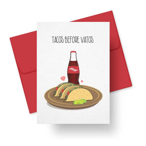 Tacos Before Vatos Card