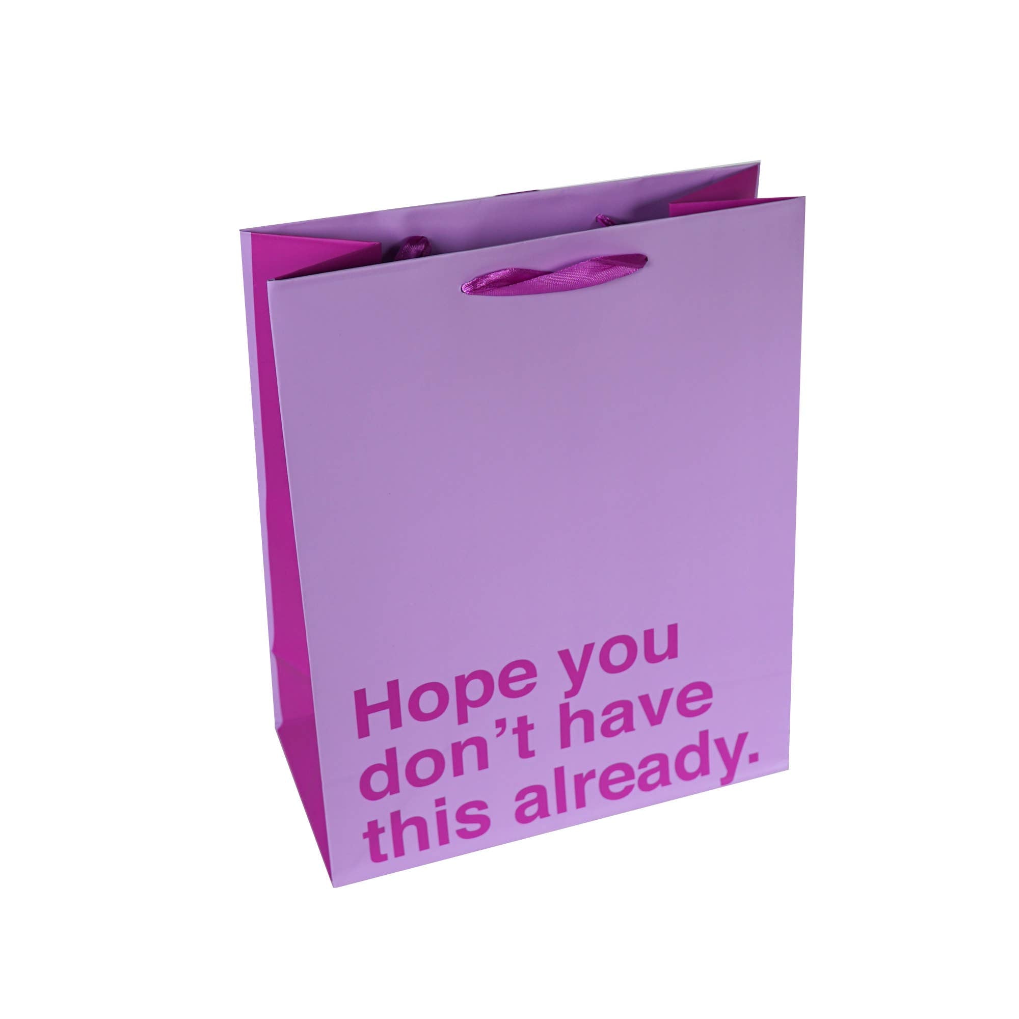 Funny Gift Bag: Hope You Don't Have This