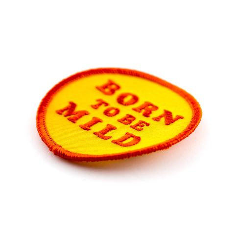 Born To Be Mild Iron-On Patch