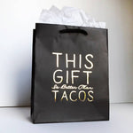 Better Than Tacos Bag