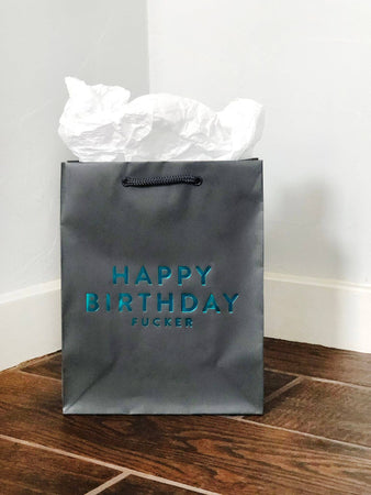 Birthday Fucker Bag