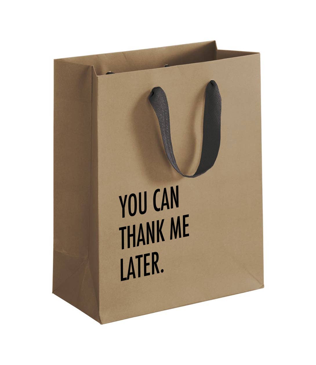 Thank Me Later Gift Bag