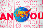 I Need Space Sticker