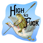 High as Fuck Sticker