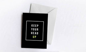 Keep Your Head Up Greeting Card
