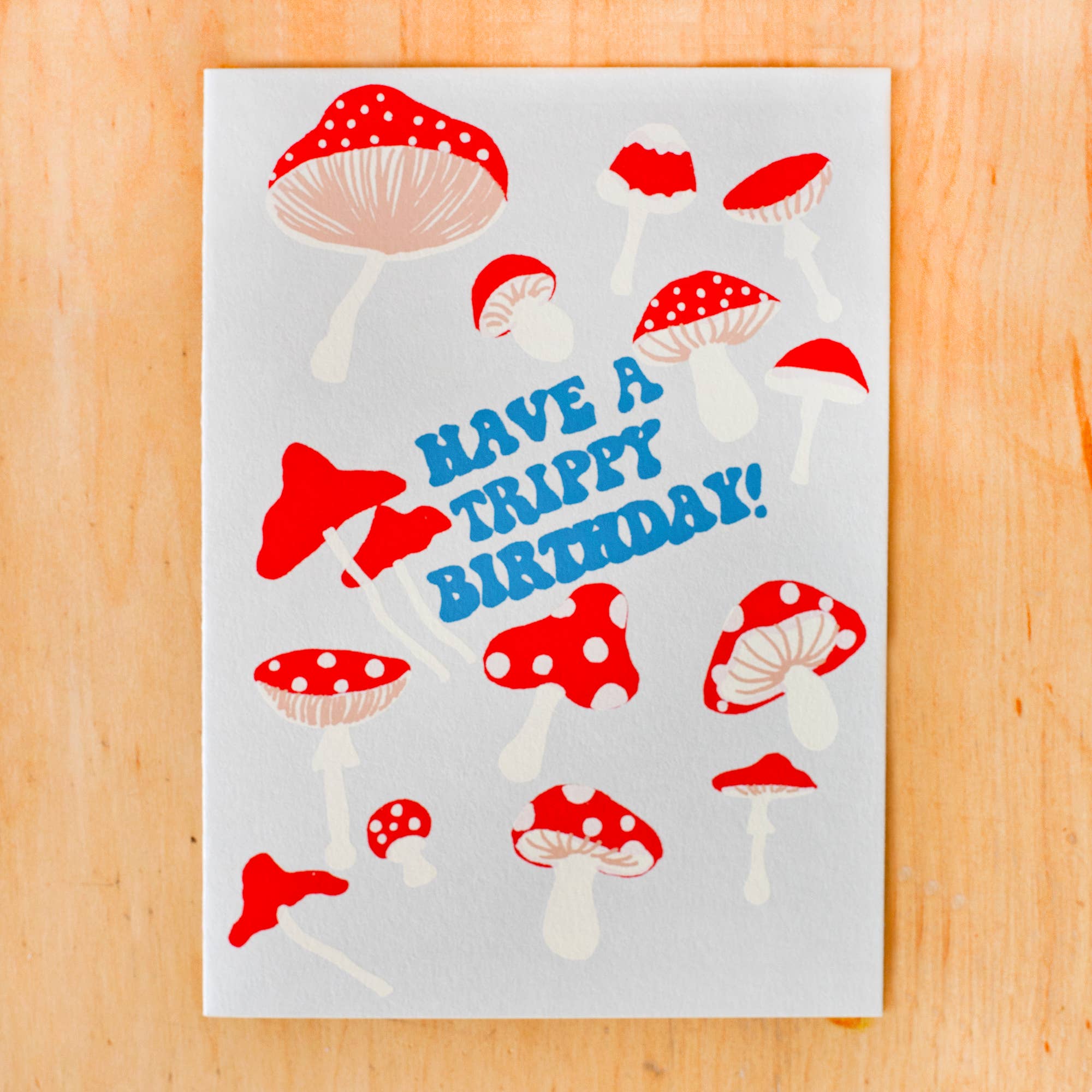 Have a Trippy Birthday card