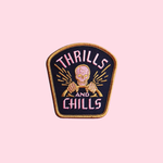 Thrills And Chills Patch
