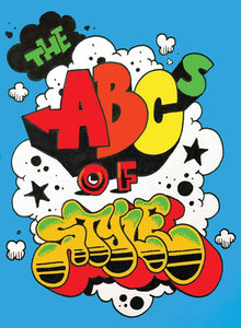 The ABCs of Style: A Graffiti Alphabet