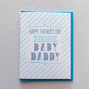 Favorite Baby Daddy Father's Day Card