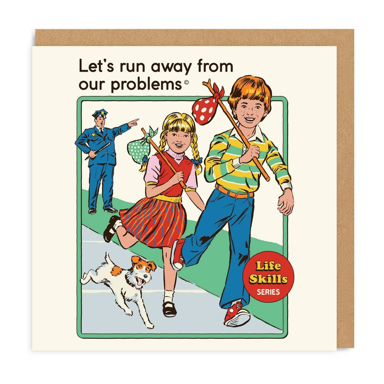 Let's Run Away From Our Problems Greeting Card