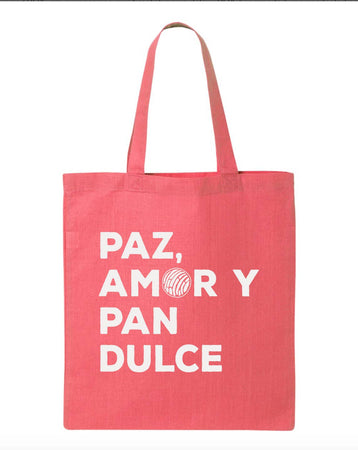 Paz Amor y Pan Dulce Pink Tote