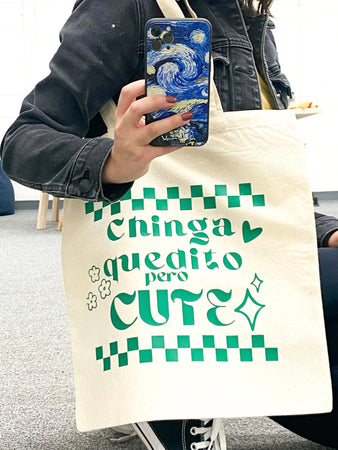 Chinga Quedito Pero Cute tote bag