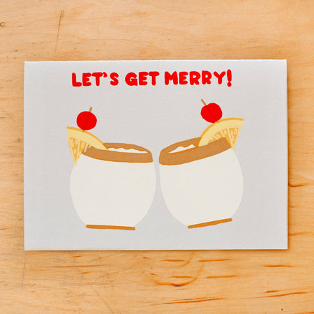 Lets Get Merry Card