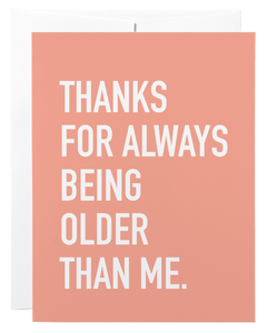 Always Older Card