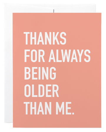 Always Older Card