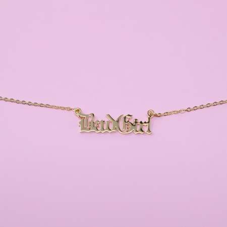 Bad Girl Necklace